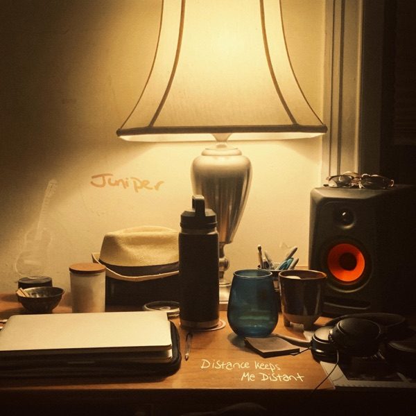 Cover of JUNIPER's Distance Keeps Me Distant