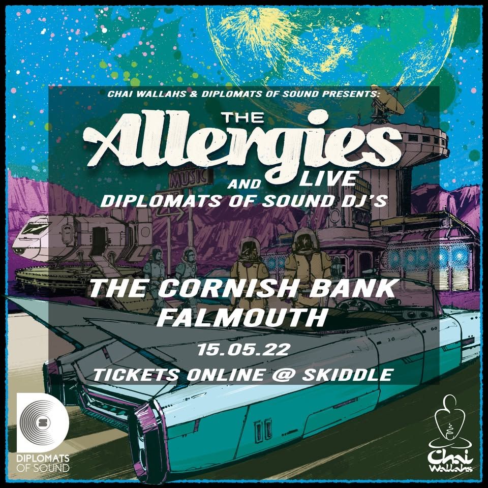 Chai Wallahs: The Allergies & Diplomats of Sound DJ's