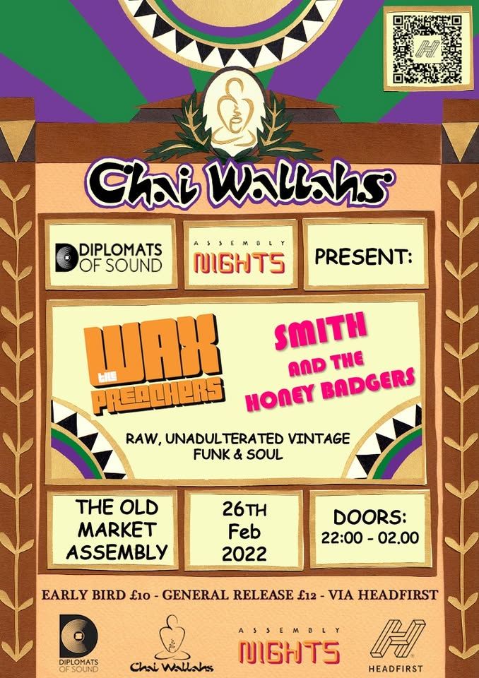 Chai Wallahs: Wax Preachers - Smith & The Honey Badgers
