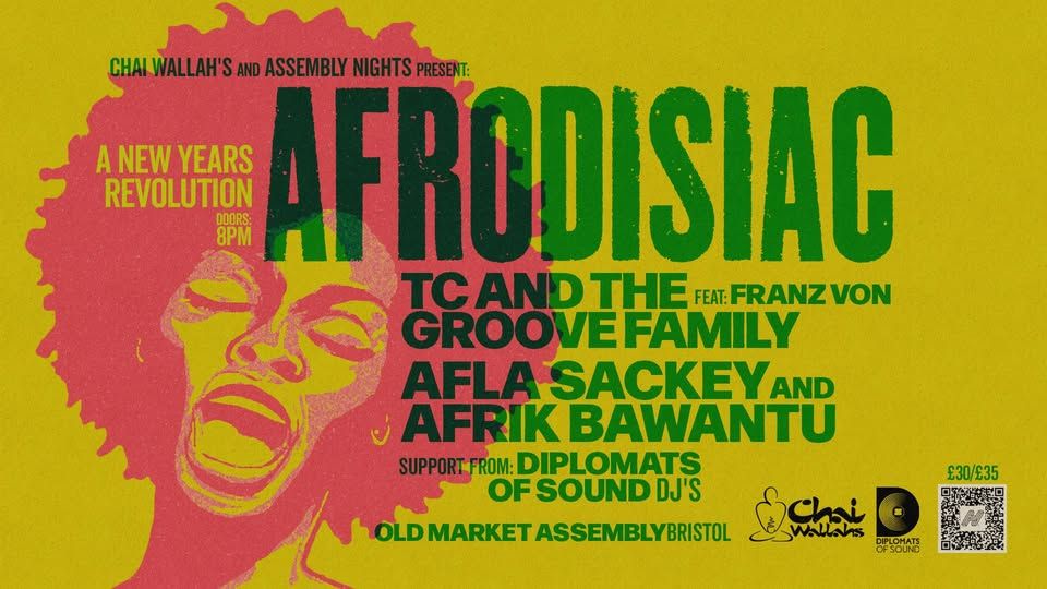 TC & the Groove Family Ft. Franz Von + Afla Sackey & Afrik Bawantu : Afrodisiac - NY Revolution