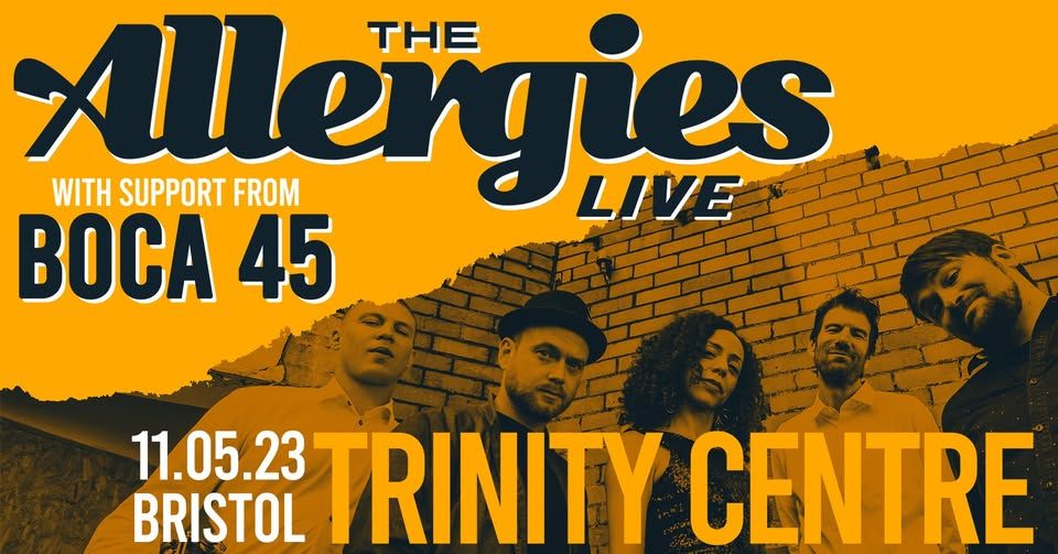 The Allergies LIVE : Bristol - Trinity Centre