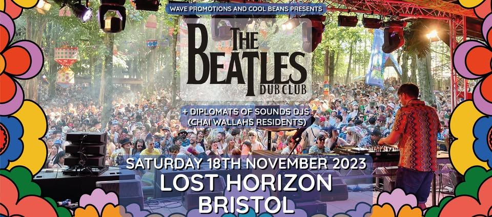 The Beatles Dub Club, Lost Horizon, Bristol